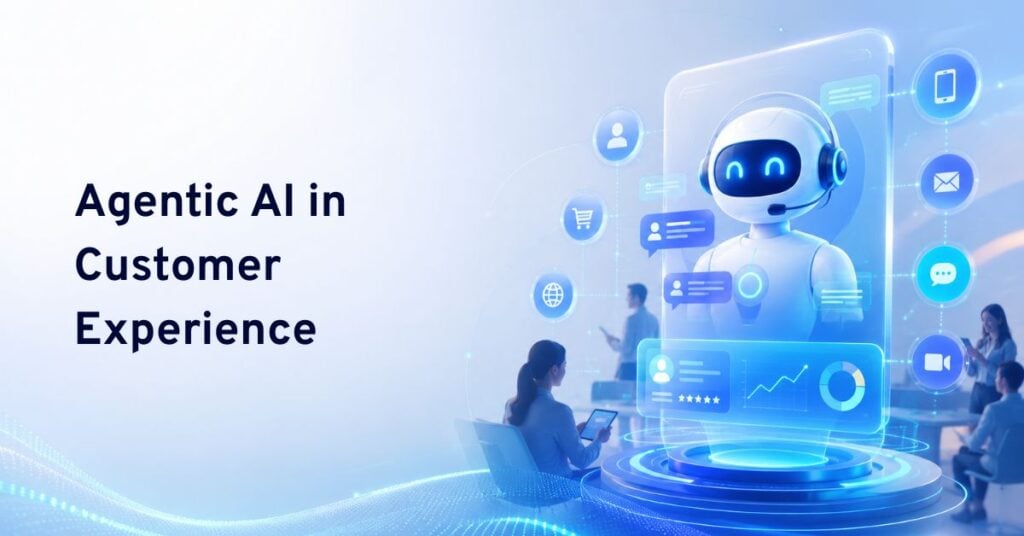 impact of agentic ai in customer experience