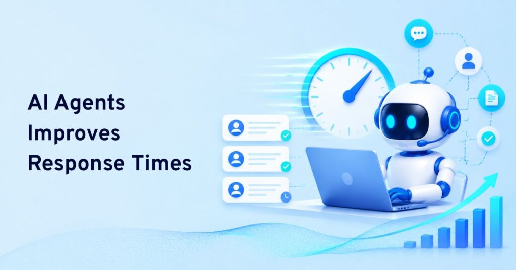 how do ai agents improve response times