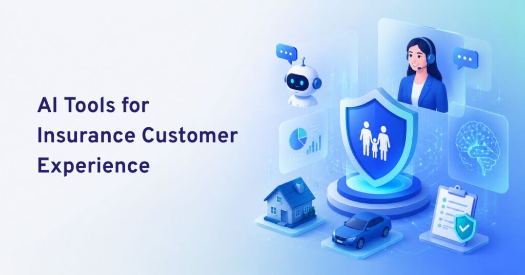 ai tools for insurance customer experience