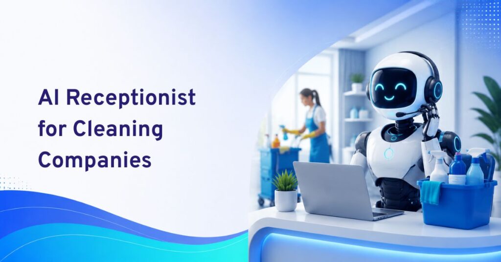ai receptionist for cleaning companies
