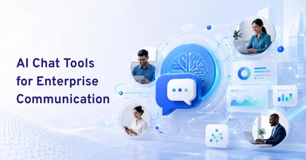 how do ai chat tools support enterprise communication
